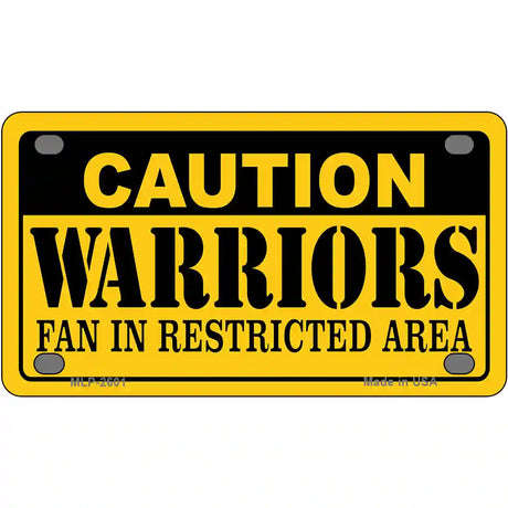 Caution Warriors Fan Metal Novelty License Plate 4" x 2.2" (MLP)