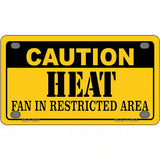 Caution Heat Fan Metal Novelty License Plate 4" x 2.2" (MLP)