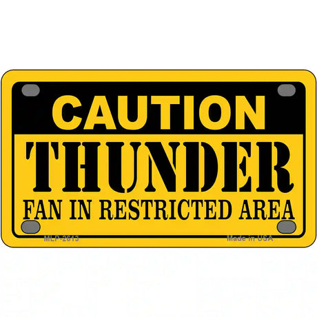 Caution Thunder Fan Metal Novelty License Plate 4" x 2.2" (MLP)