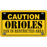 Caution Orioles Fan Metal Novelty License Plate 4" x 2.2" (MLP)