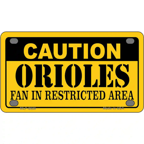 Caution Orioles Fan Metal Novelty License Plate 4" x 2.2" (MLP)