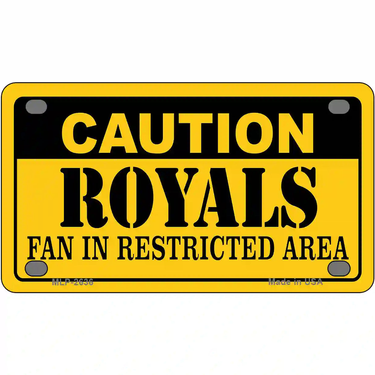 Caution Royals Fan Metal Novelty License Plate 4" x 2.2" (MLP)