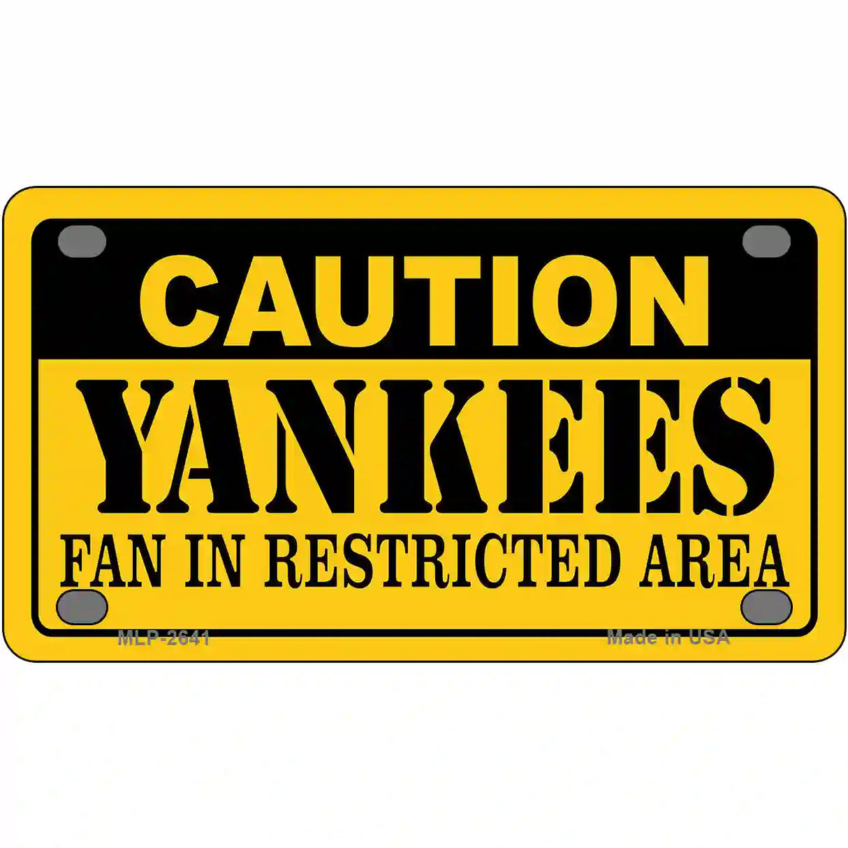 Caution Yankees Fan Metal Novelty License Plate 4" x 2.2" (MLP)