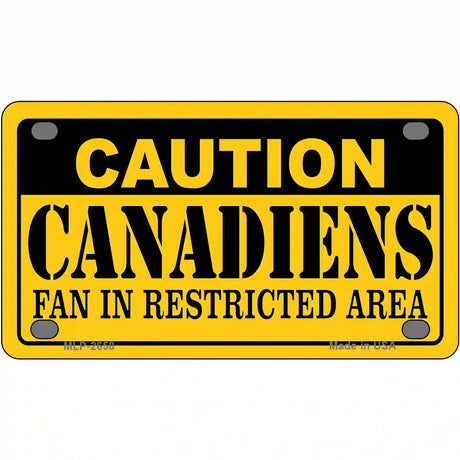 Caution Canadiens Metal Novelty License Plate 4" x 2.2" (MLP)