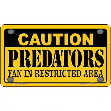 Caution Predators Metal Novelty License Plate 4" x 2.2" (MLP)