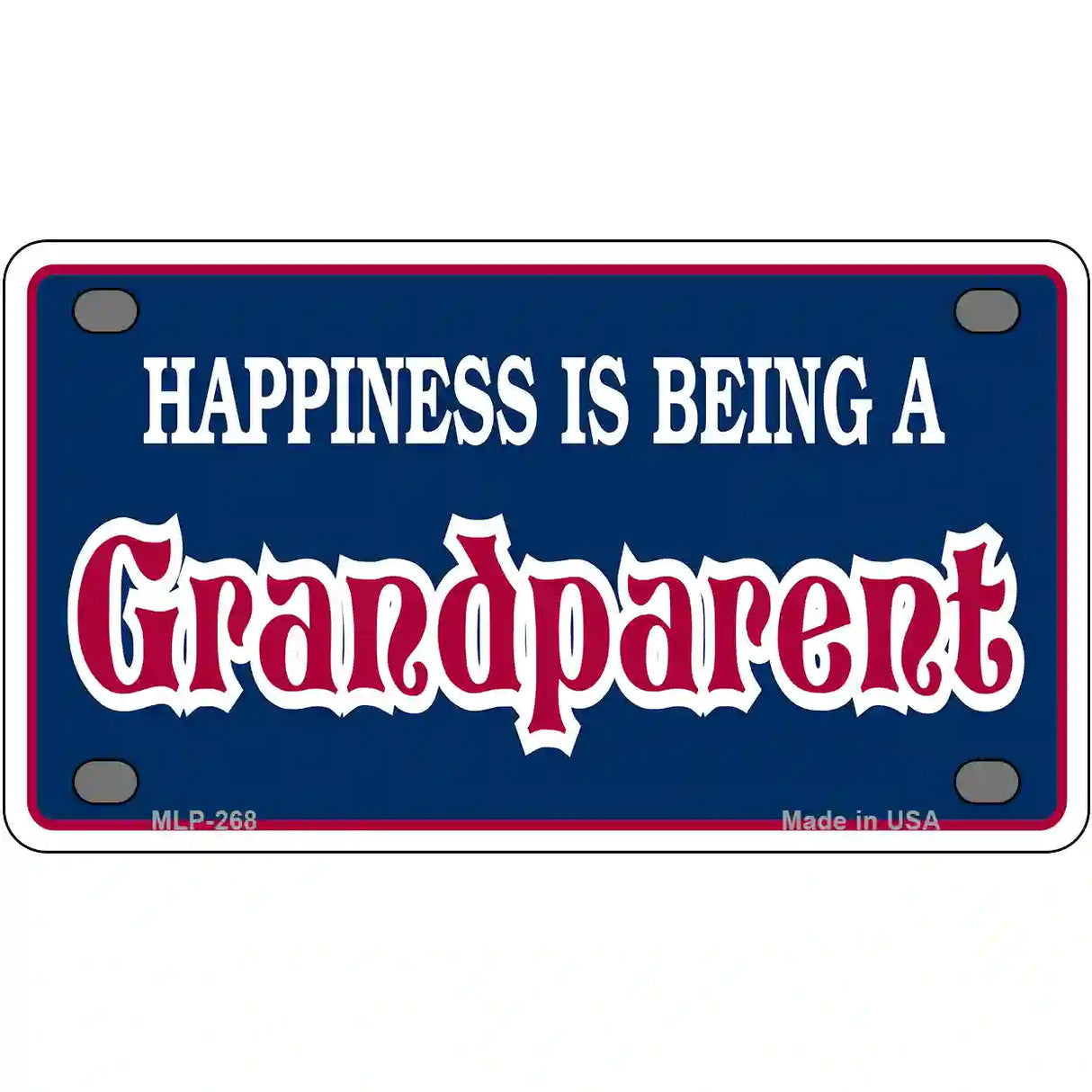 Happiness Being Grandparent Metal Novelty License Plate 4" x 2.2" (MLP)