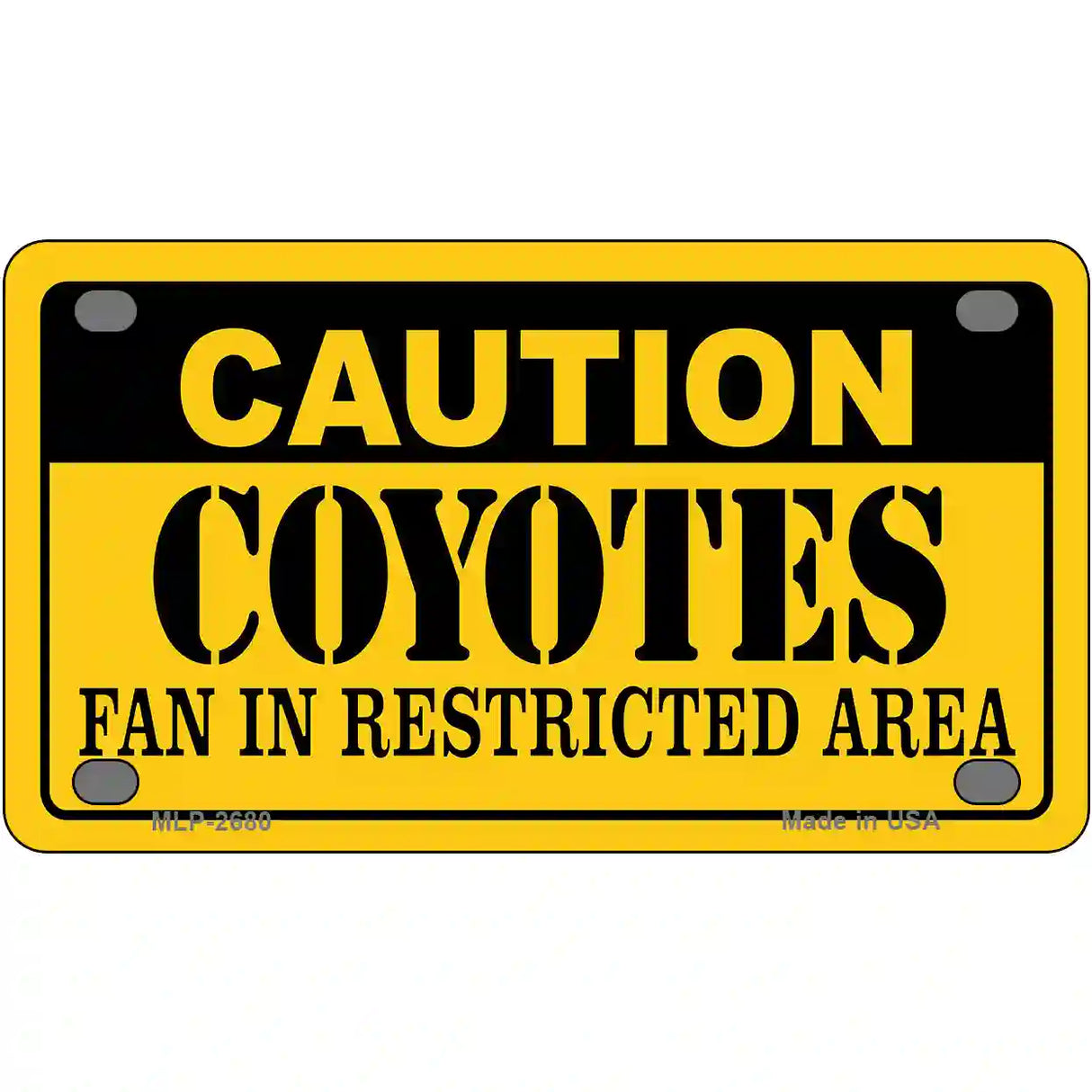 Caution Coyotes Metal Novelty License Plate 4" x 2.2" (MLP)