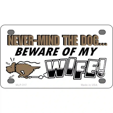 Beware Of My Wife Metal Novelty License Plate 4" x 2.2" (MLP)