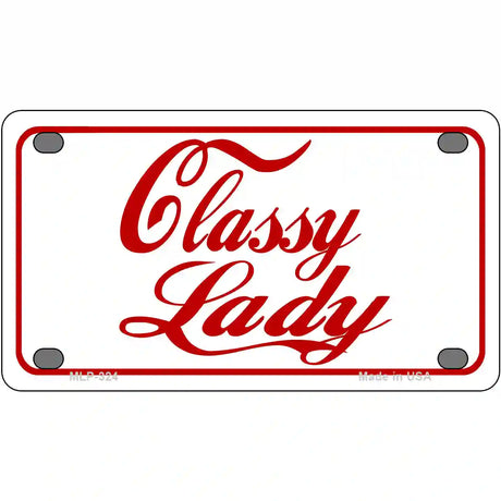 Classy Lady Metal Novelty License Plate 4" x 2.2" (MLP)