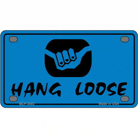 Hang Loose Metal Novelty License Plate 4" x 2.2" (MLP)