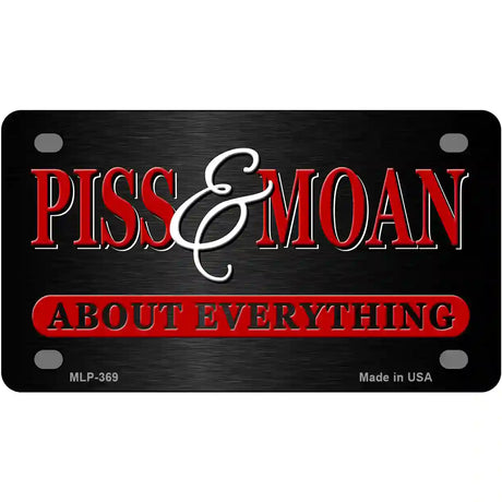 Piss & Moan Metal Novelty License Plate 4" x 2.2" (MLP)