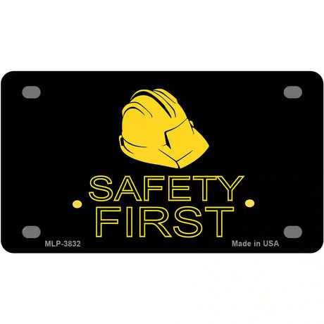 Safety First Metal Novelty License Plate 4" x 2.2" (MLP)