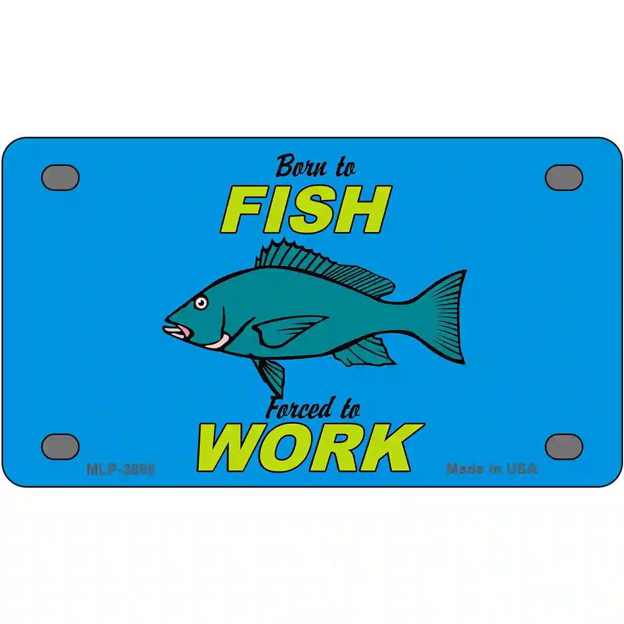 Born To Fish Metal Novelty License Plate 4" x 2.2" (MLP)