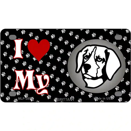 I Love My Brittany Metal Novelty License Plate 4" x 2.2" (MLP)