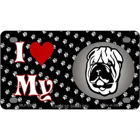 I Love My Chinese Shar Pei Metal Novelty License Plate 4" x 2.2" (MLP)