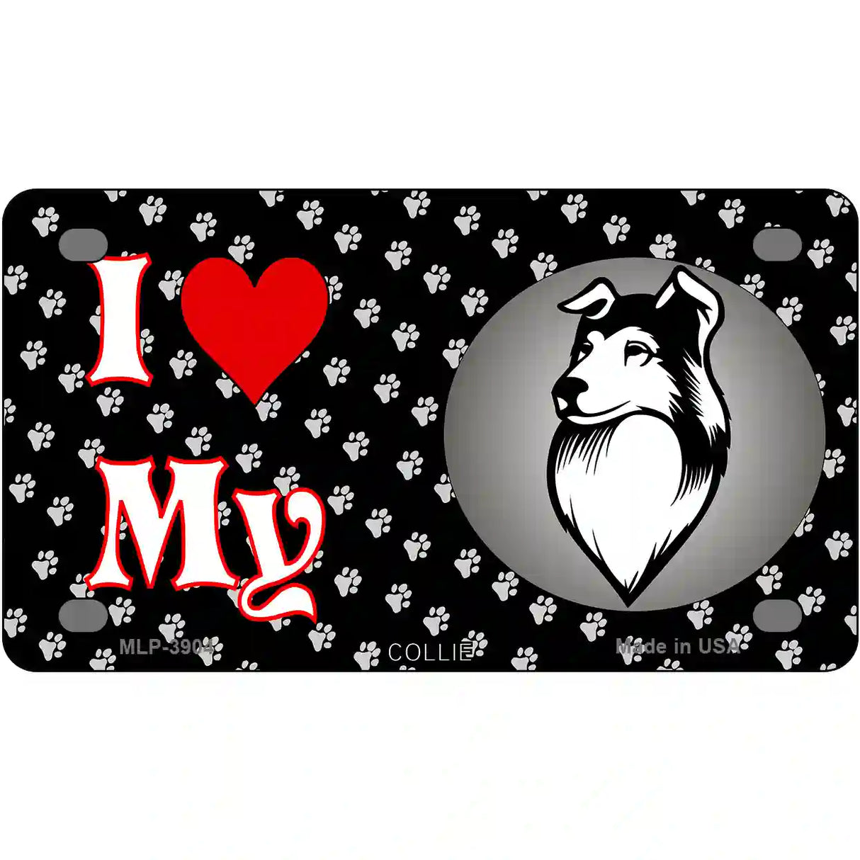 I Love My Collie Metal Novelty License Plate 4" x 2.2" (MLP)