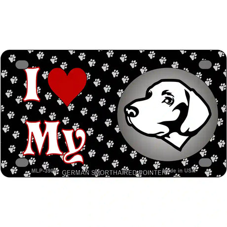 I Love My German Shorthaired Metal Novelty License Plate 4" x 2.2" (MLP)