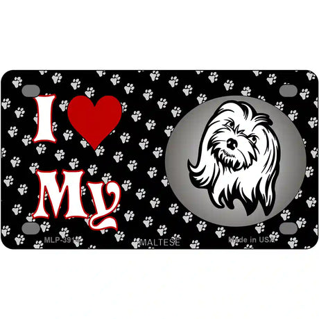 I Love My Maltese Metal Novelty License Plate 4" x 2.2" (MLP)