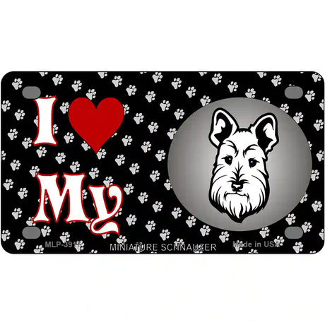 I Love My Miniature Schnauzer Metal Novelty License Plate 4" x 2.2" (MLP)