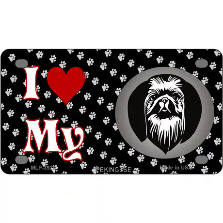 I Love My Pekingese Metal Novelty License Plate 4" x 2.2" (MLP)