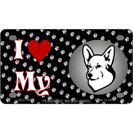 I Love My Pembroke Welsh Corgi Metal Novelty License Plate 4" x 2.2" (MLP)