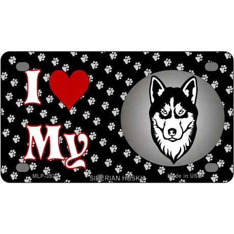 I Love My Siberian Husky Metal Novelty License Plate 4" x 2.2" (MLP)