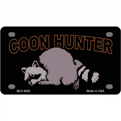 Coon Hunter Metal Novelty License Plate 4" x 2.2" (MLP)