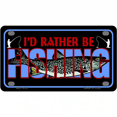 Rather Be Fishing Metal Novelty License Plate 4" x 2.2" (MLP)