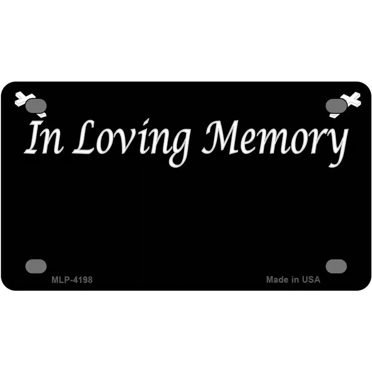 In Loving Memory Black Metal Novelty License Plate 4" x 2.2" (MLP)