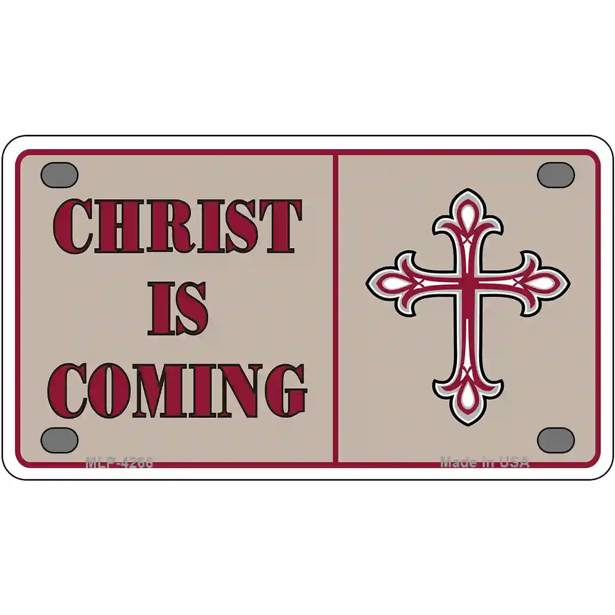 Christ Is Coming Metal Novelty License Plate 4" x 2.2" (MLP)