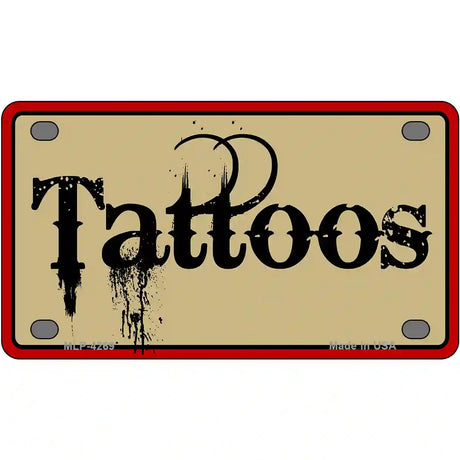 Tattoos Novelty Metal License 4" x 2.2" (MLP)