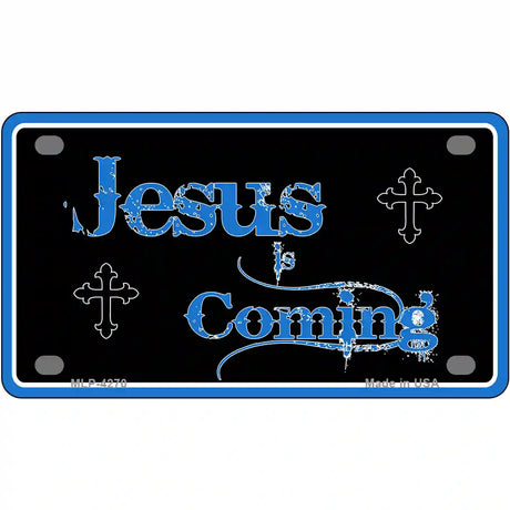 Jesus Is Coming Metal Novelty License Plate 4" x 2.2" (MLP)