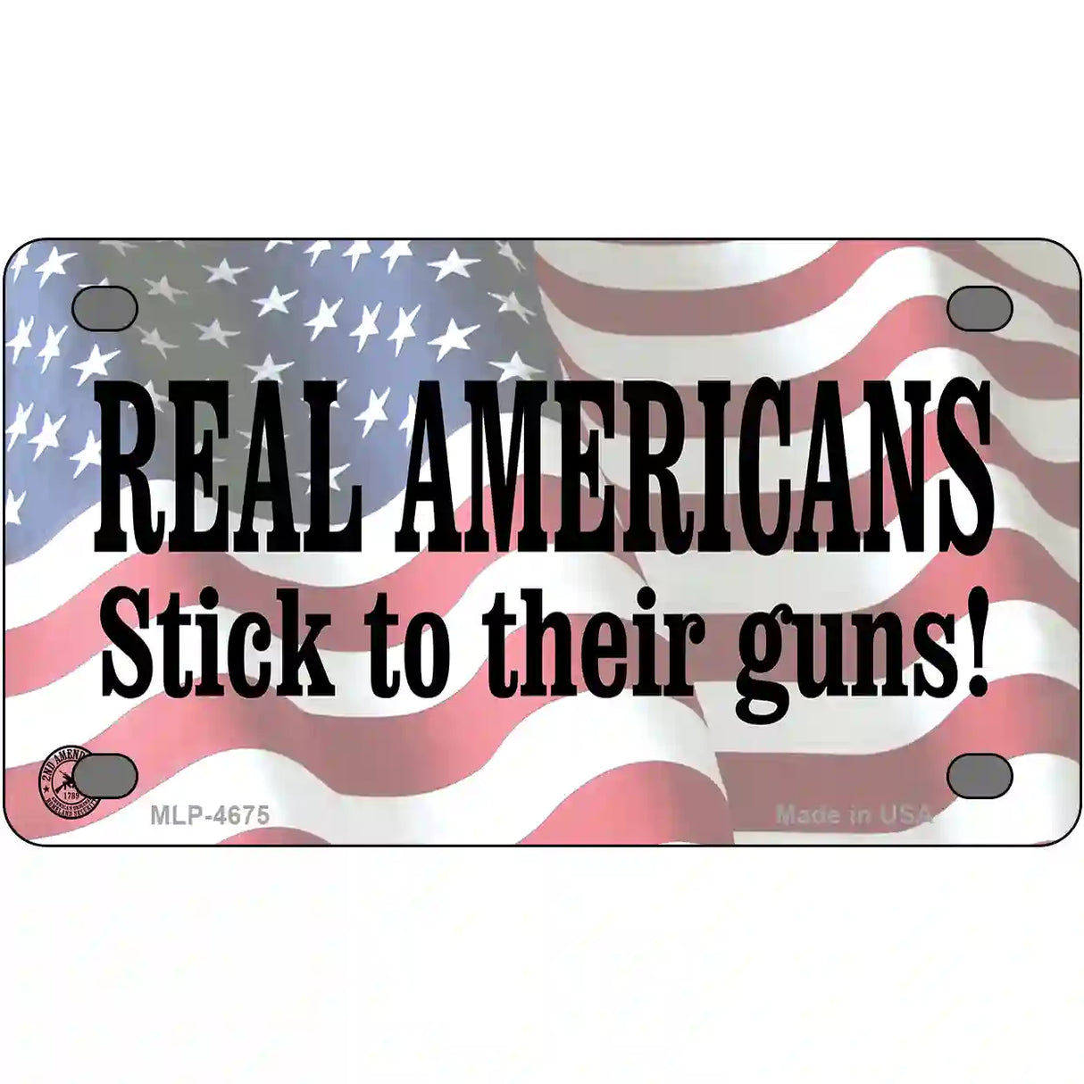 Stick To Their Guns Metal Novelty License Plate 4" x 2.2" (MLP)