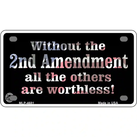 Without 2nd Amendment Metal Novelty License Plate 4" x 2.2" (MLP)