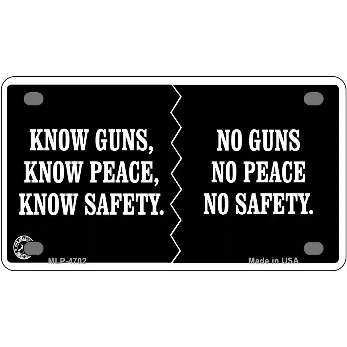 Know Guns, Know Peace, Know Safety Metal Novelty License Plate 4" x 2.2" (MLP)