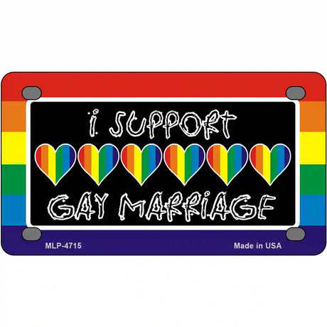 Support Gay Marriage Metal Novelty License Plate 4" x 2.2" (MLP)