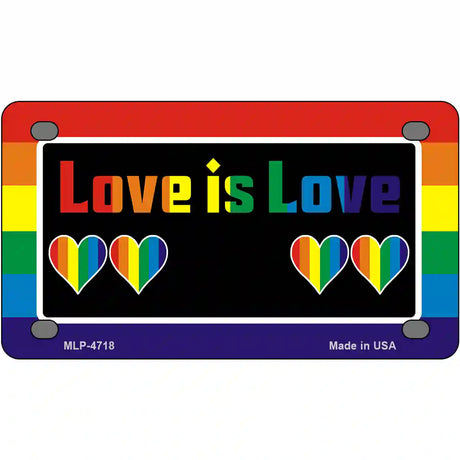 Love Is Love Metal Novelty License Plate 4" x 2.2" (MLP)