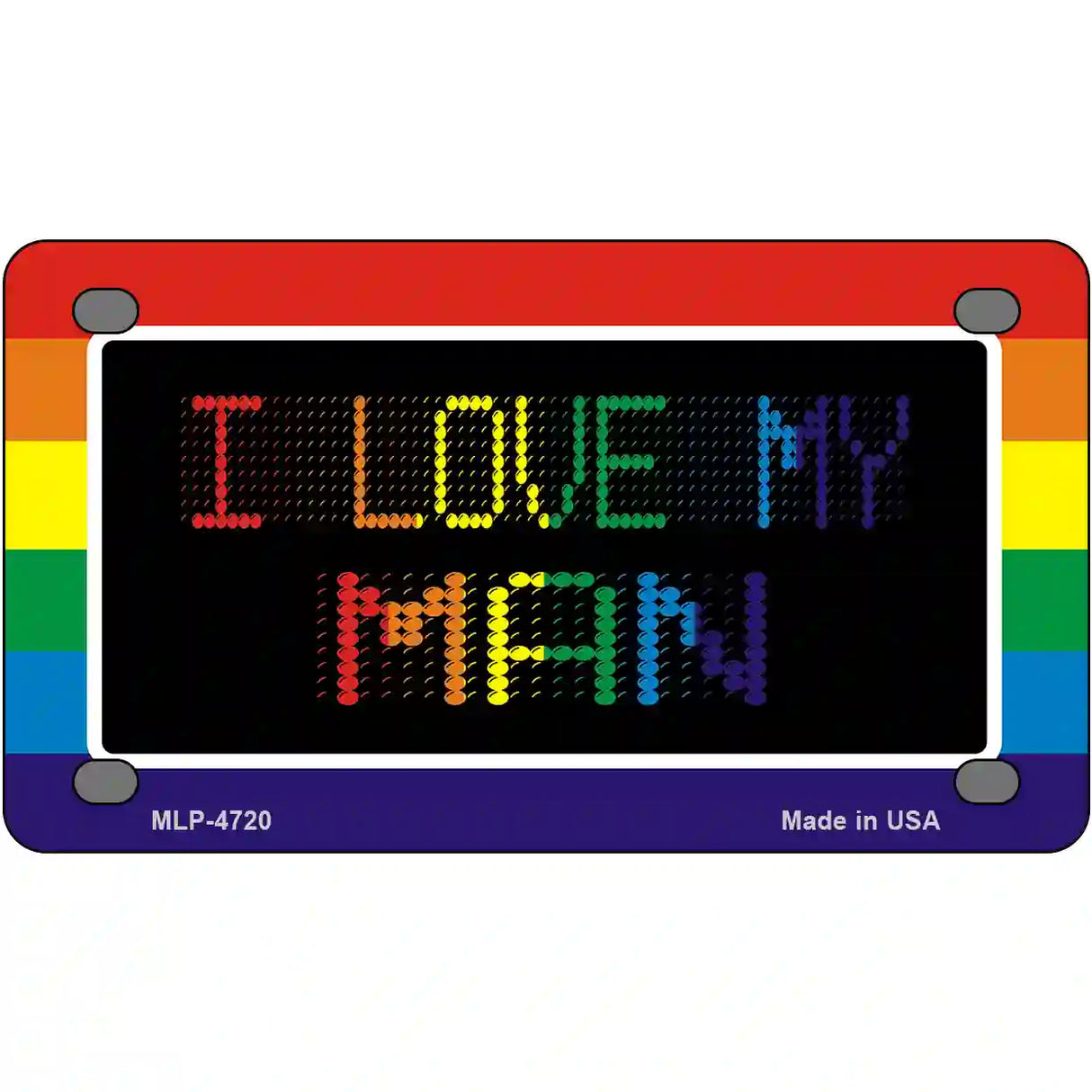 I Love My Man Metal Novelty License Plate 4" x 2.2" (MLP)