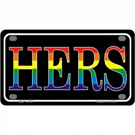 Hers Rainbow Metal Novelty License Plate 4" x 2.2" (MLP)