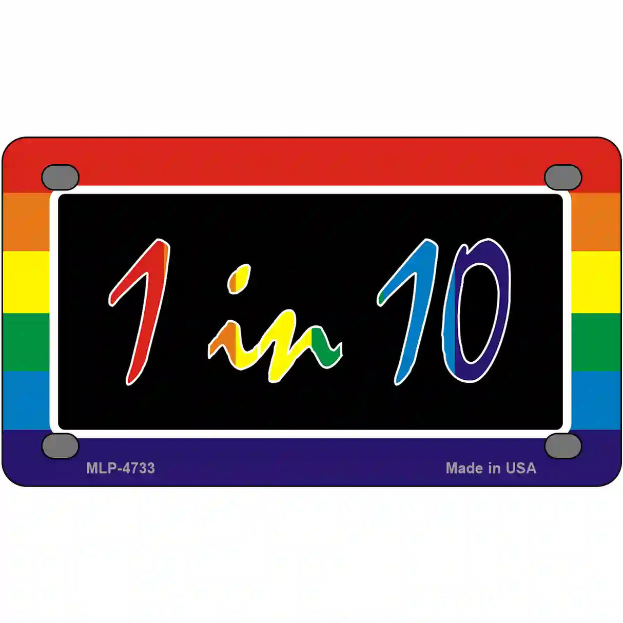 1 In 10 Metal Novelty License Plate 4" x 2.2" (MLP)