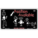 Position Available Metal Novelty License Plate 4" x 2.2" (MLP)