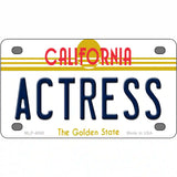 Actress California Novelty Metal License Plate 4" x 2.2" (MLP)