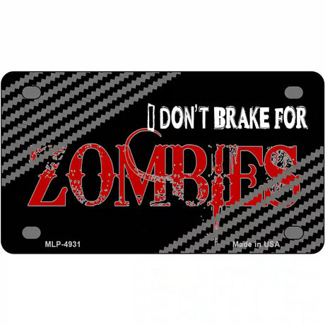 Dont Brake For Zombies Metal Novelty License Plate 4" x 2.2" (MLP)