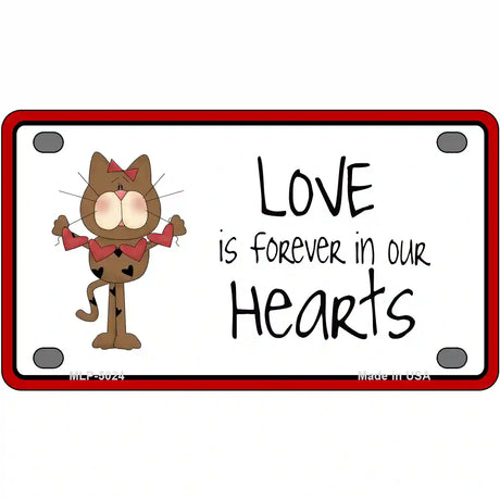 Love In Our Hearts Cat Metal Novelty License Plate 4" x 2.2" (MLP)