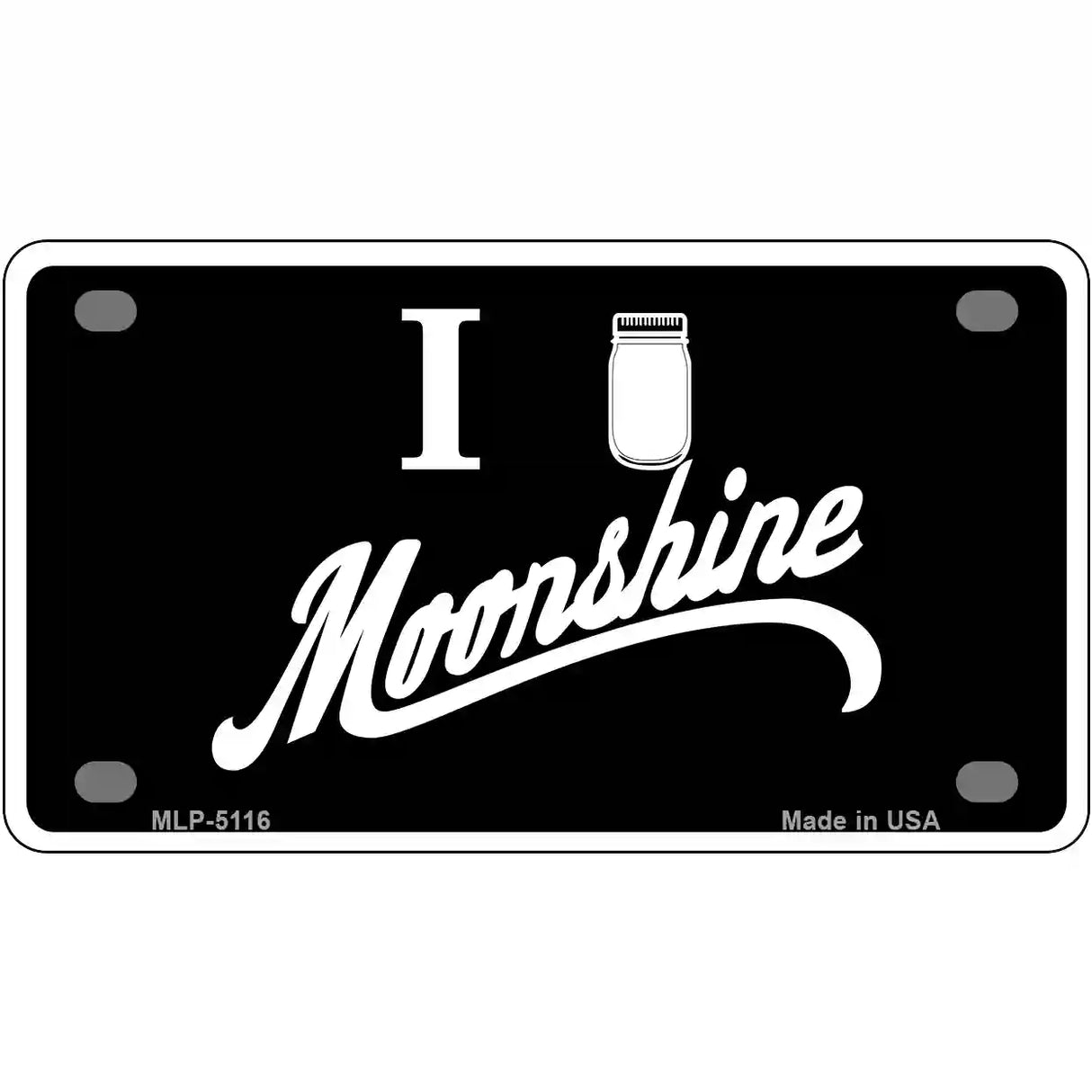 I Love Moonshine Novelty Metal License Plate 4" x 2.2" (MLP)