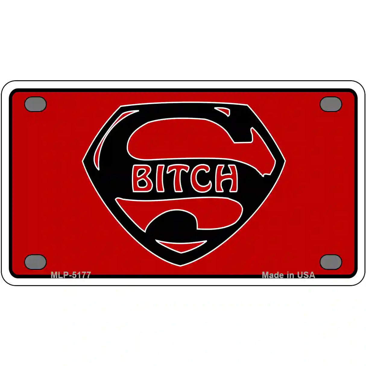 Super Bitch Metal Novelty License Plate 4" x 2.2" (MLP)