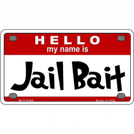 Jail Bait Metal Novelty License Plate 4" x 2.2" (MLP)