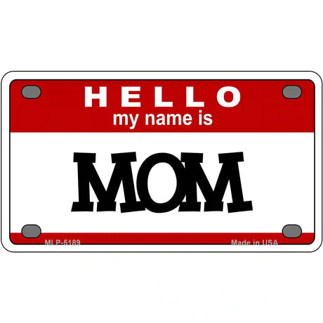 Mom Metal Novelty License Plate 4" x 2.2" (MLP)