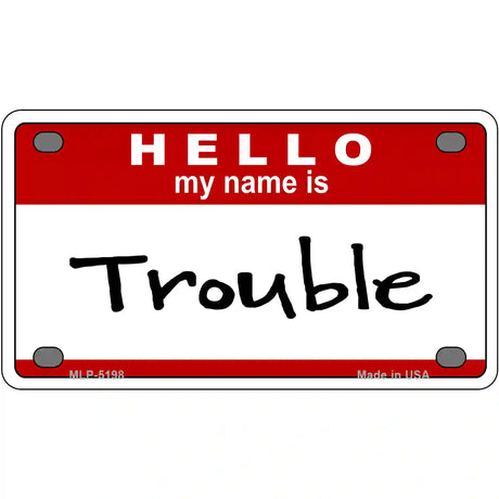 Trouble Metal Novelty License Plate 4" x 2.2" (MLP)