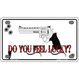 Do You Feel Lucky Metal Novelty License Plate 4" x 2.2" (MLP)